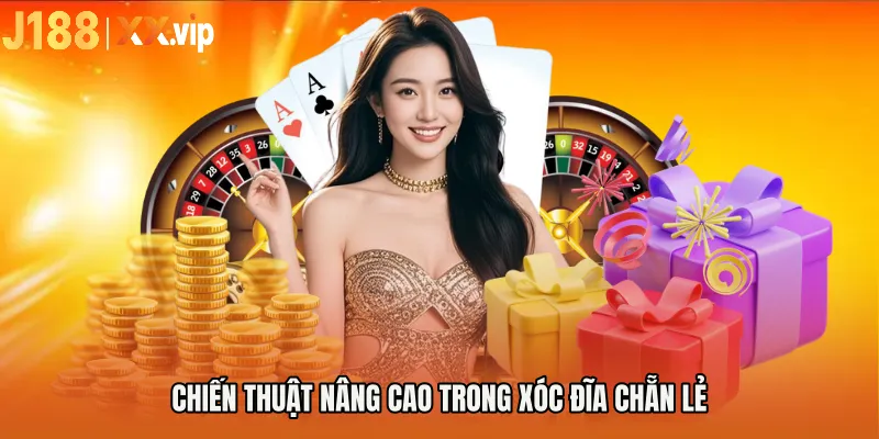 Chiến thuật nâng cao trong xóc đĩa chẵn lẻ