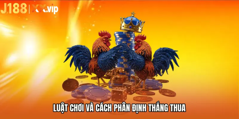 Luật chơi và cách phân định thắng thua