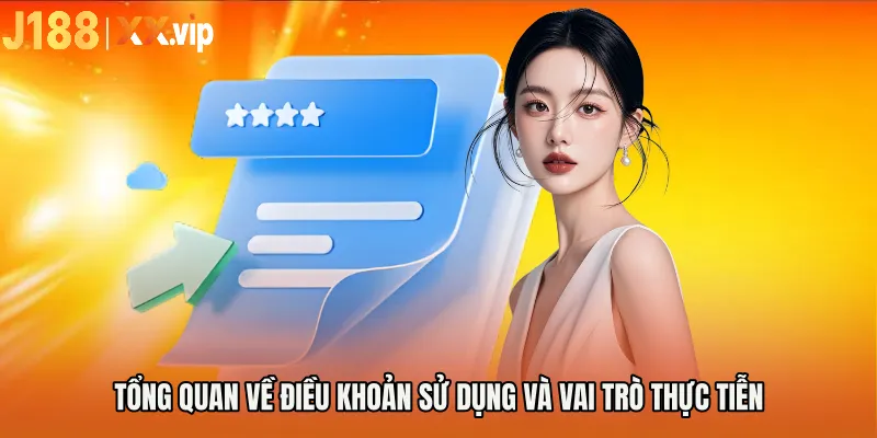 Tổng quan về Điều khoản sử dụng và vai trò thực tiễn